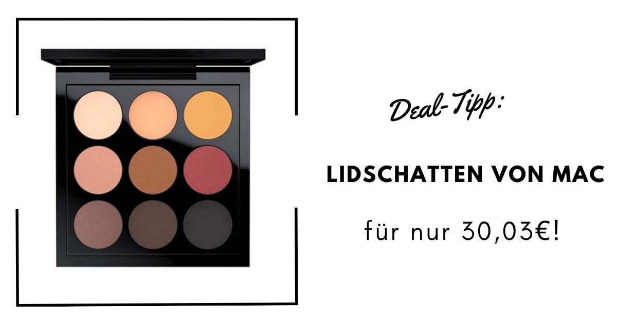 Lidschatten von MAC zum Spitzenpreis! iamstudent Magazin