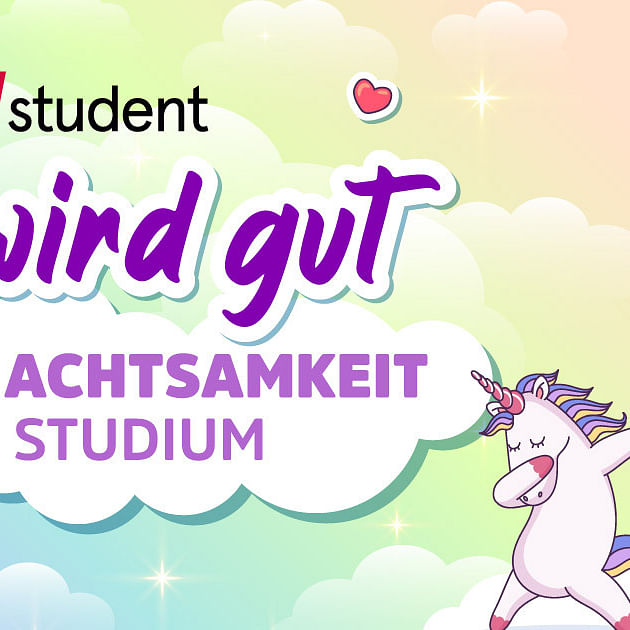 Mehr Achtsamkeit im Alltag & Studium