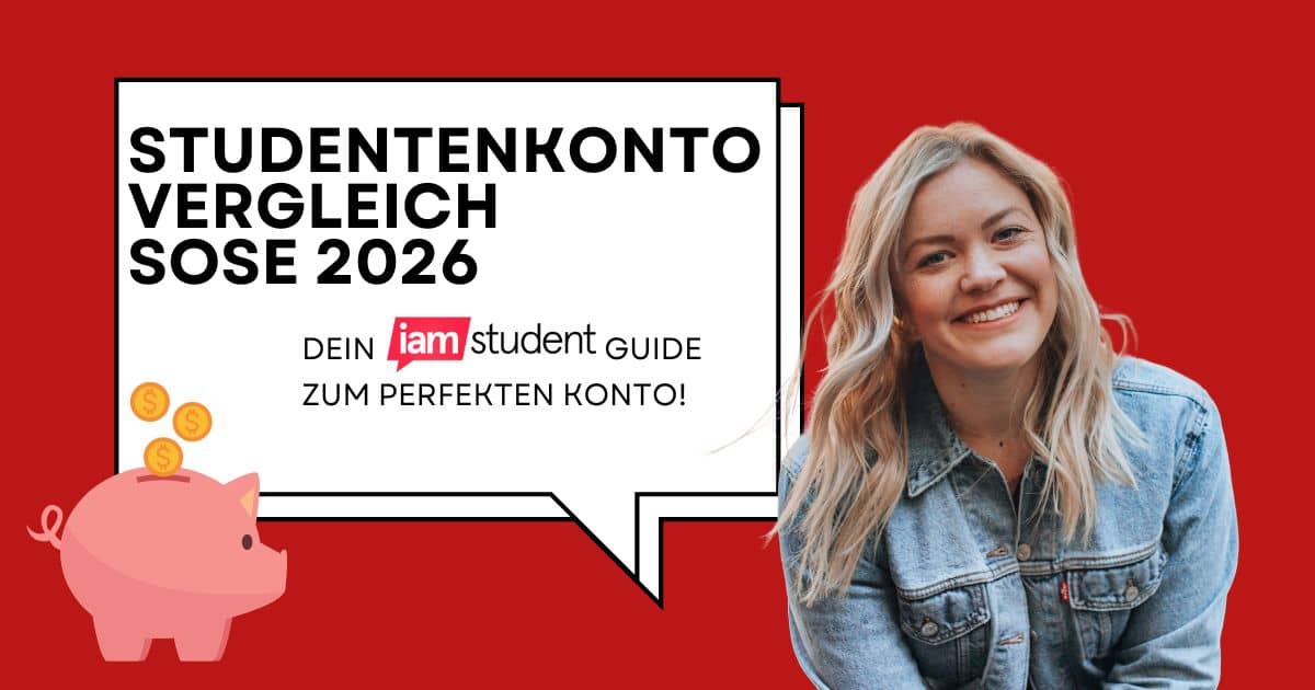 Studentenkonto Vergleich SoSe 2026:  Die besten Konten für junge Leute!